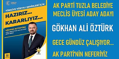 Gökhan Ali Öztürk AK Parti’nin Neferiyiz